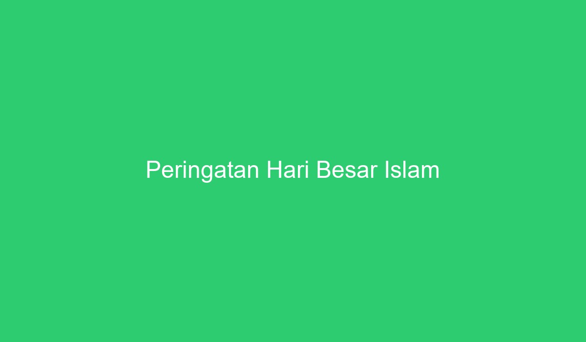 Peringatan Hari Besar Islam